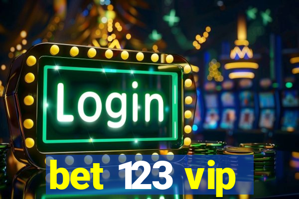 bet 123 vip